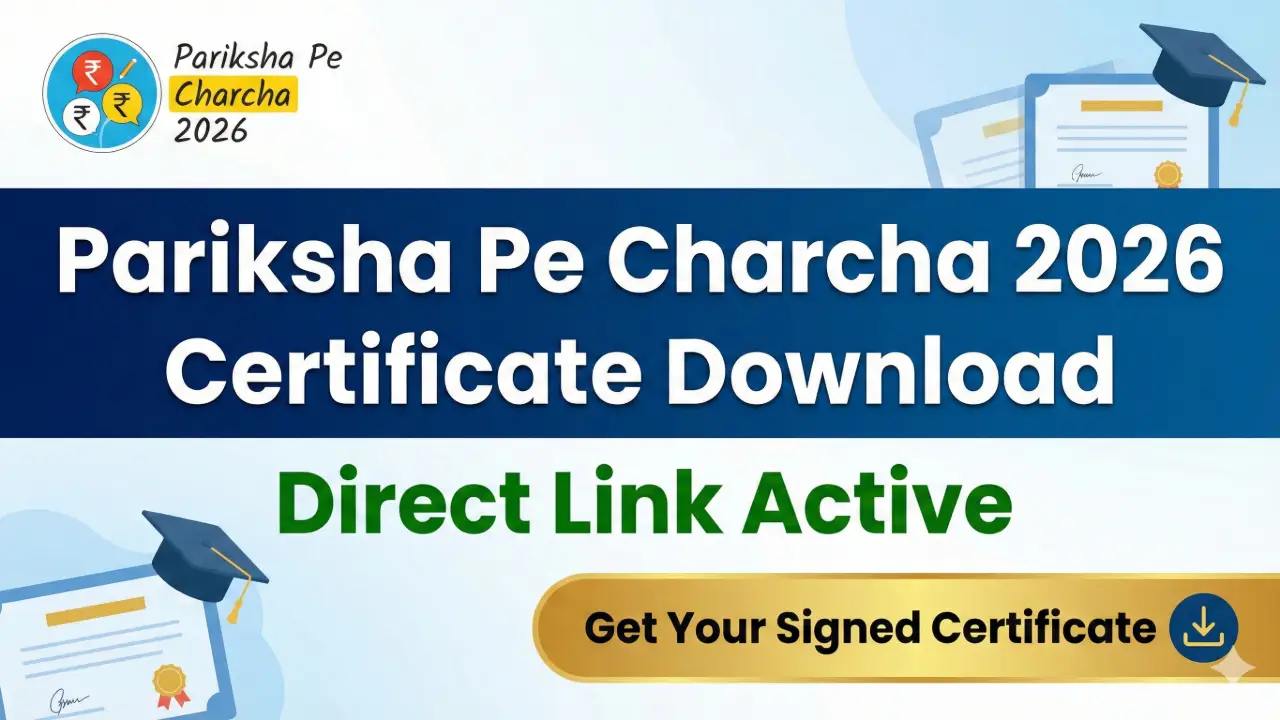 Pariksha Pe Charcha 2026 Certificate Download: Direct Link Active | Get Your Signed Certificate banner - Current Affairs 2026 PDF – Daily, Monthly